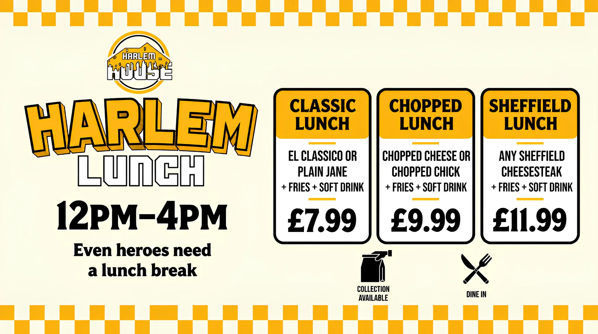 Harlem Lunch, 12pm to 4pm. Classic Lunch £7.99, Chopped Lunch £9.99, Sheffield Lunch £11.99 — each with fries and a soft drink. Collection available, dine in.